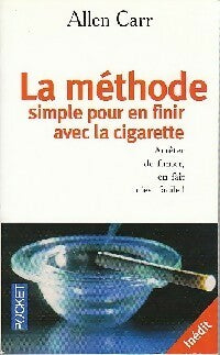 Livrenpoche : La méthode simple pour en finir avec la cigarette - Allen Carr - Livre