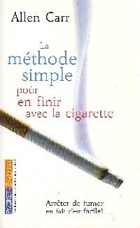 Livrenpoche : La méthode simple pour en finir avec la cigarette - Allen Carr - Livre
