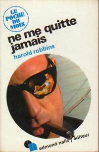 Livrenpoche : Ne me quitte jamais - Harold Robbins - Livre