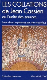 Les collations de Jean Cassien - Jean-Yves Leloup -  Spiritualités Vivantes Poche - Livre