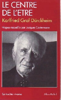 Livrenpoche : Le centre de l'être - Karlfried Graf Dürckheim - Livre