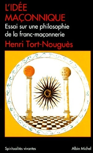 Livrenpoche : L'idée maçonnique - Henri Tort-Nouguès - Livre