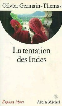 Livrenpoche : La tentation des Indes - Olivier Germain-Thomas - Livre