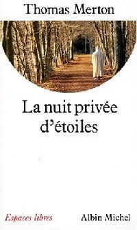 La nuit privée d'étoiles - Thomas Merton - Livre