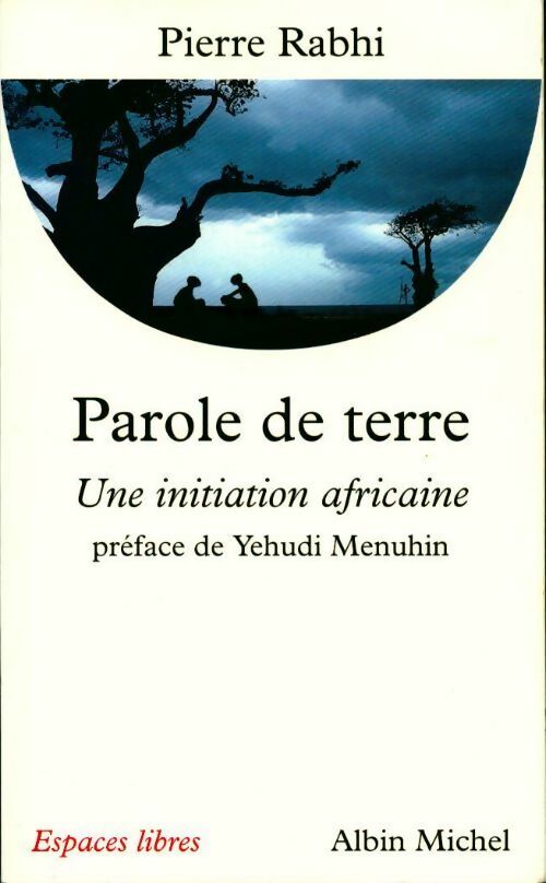 Livrenpoche : Parole de terre - Pierre Rabhi - Livre