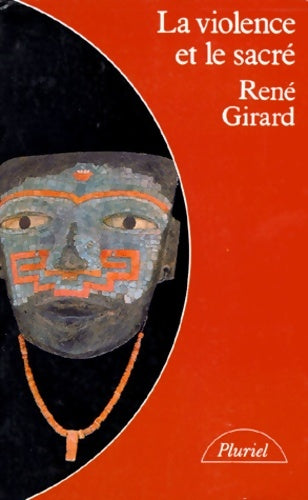 Livrenpoche : La violence et le sacré - René Girard - Livre