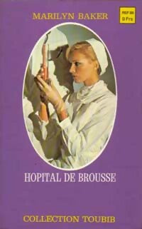 Livrenpoche : Hôpital de brousse - Marilyn Baker - Livre