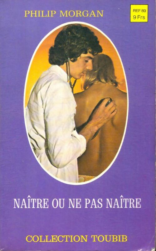 Livrenpoche : Naître ou ne pas naître - Philip Morgan - Livre