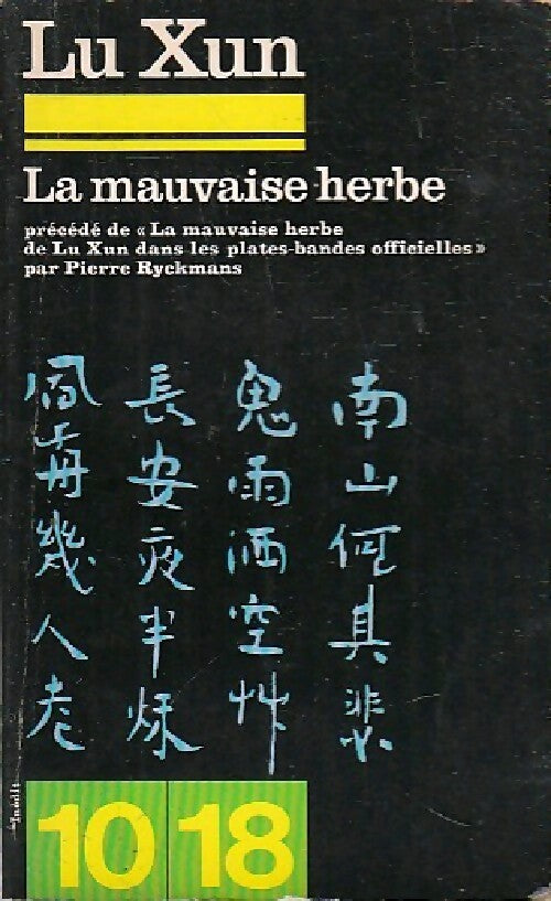 Livrenpoche : La mauvaise herbe - Lu Xun - Livre