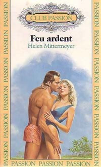Livrenpoche : Feu ardent - Helen Mittermeyer - Livre
