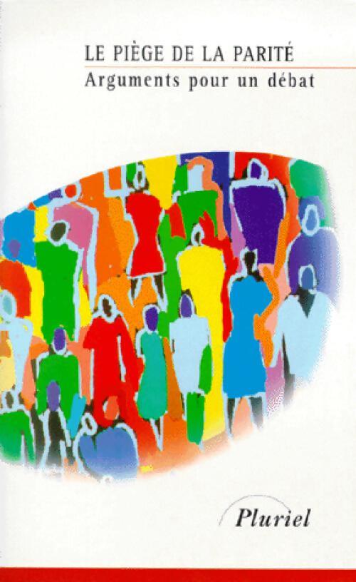 Le piège de la parité - Collectif - Livre