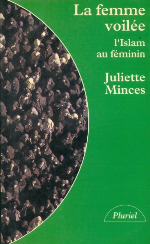 Livrenpoche : La femme voilée - Juliette Minces - Livre