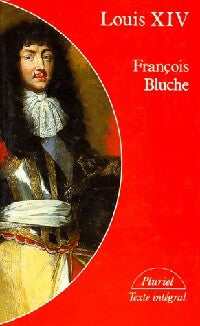 Livrenpoche : Louis XIV - Bluche François - Livre