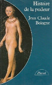 Livrenpoche : Histoire de la pudeur - Jean-Claude Bologne - Livre