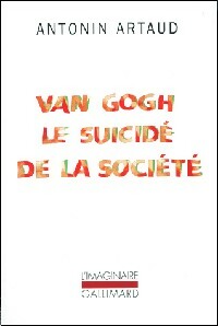 Van Gogh le suicidé de la société - Antonin Artaud -  L'imaginaire - Livre