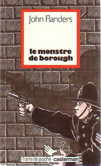 Livrenpoche : Le monstre de Borough - John Flanders - Livre