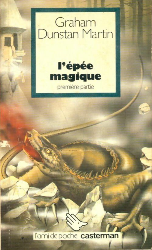 Livrenpoche : L'épée magique Tome I - Graham Dunstan Martin - Livre