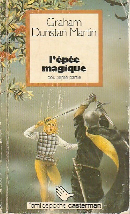 Livrenpoche : L'épée magique Tome II - Graham Dunstan Martin - Livre