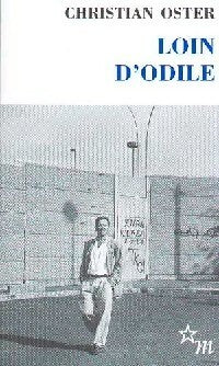 Livrenpoche : Loin d'Odile - Christian Oster - Livre