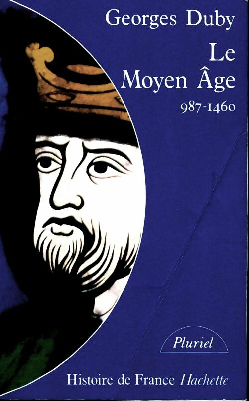Livrenpoche : Le Moyen Age (987-1460) - Georges Duby - Livre