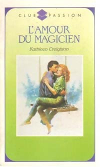 Livrenpoche : L'amour du magicien - Kathleen Creighton - Livre
