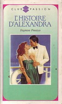 L'histoire d'Alexandra - Fayrene Preston - Livre