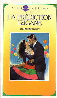 La prédiction tzigane - Fayrene Preston - Livre