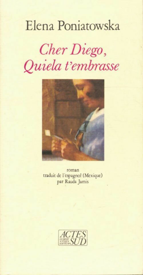 Livrenpoche : Cher Diego, Quiela t'embrasse - Elena Poniatowska - Livre