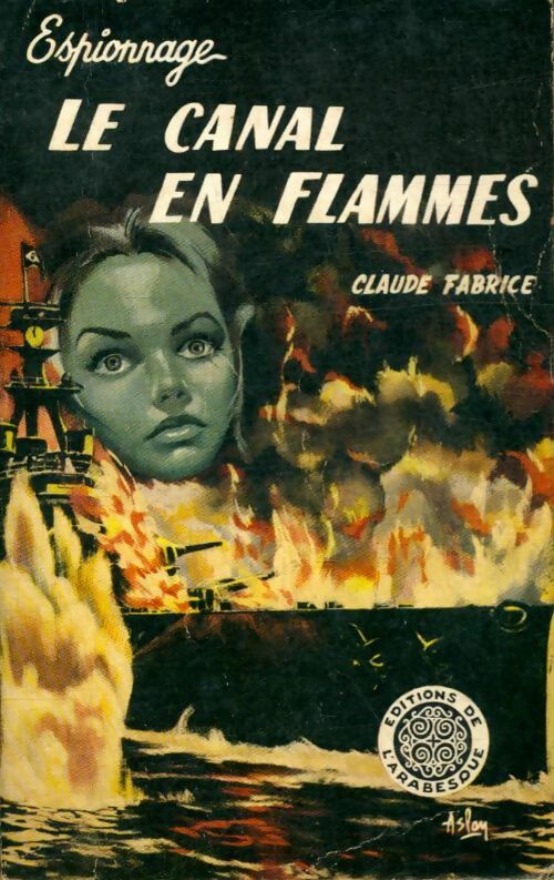 Livrenpoche : Le canal en flammes - Claude Fabrice - Livre