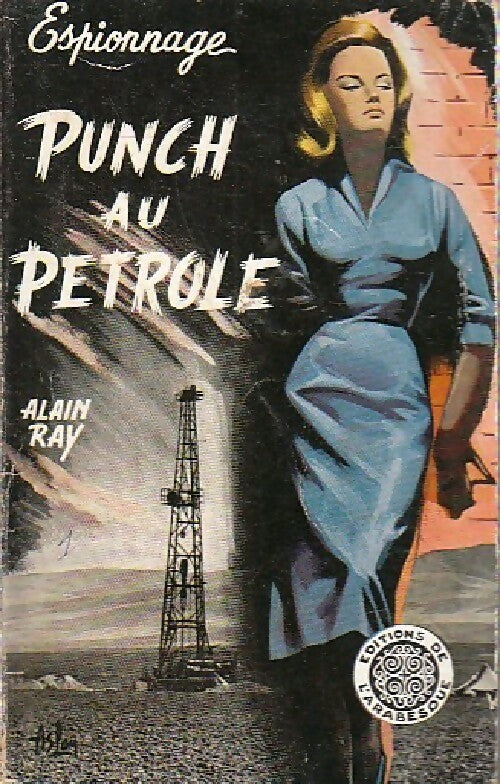 Livrenpoche : Punch au pétrole - Alain Ray - Livre