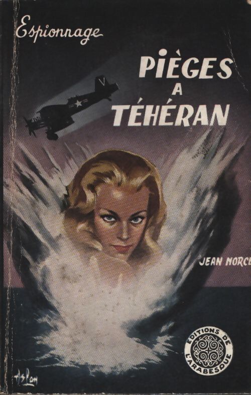 Pièges à Téhéran - Jean Norcel - Livre