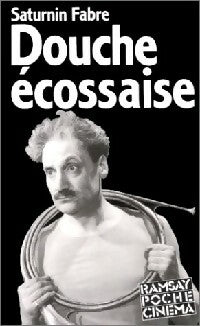 Douche écossaise - Saturnin Fabre - Livre