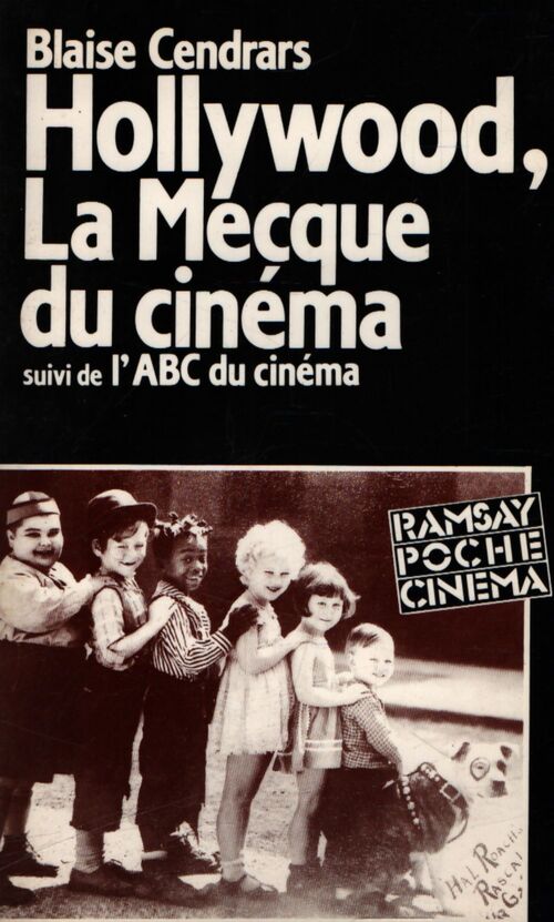 Hollywood, la Mecque du cinéma  - Blaise Cendrars - Livre