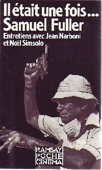 Il était une fois... - Samuel Fuller - Livre