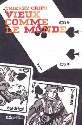 Livrenpoche : Vieux comme le monde - Thierry Crifo - Livre