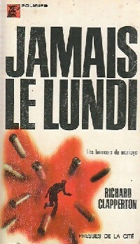 Livrenpoche : Jamais le lundi - Richard Clapperton - Livre