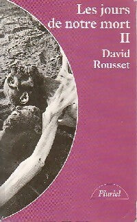 Livrenpoche : Les jours de notre mort Tome II - David Rousset - Livre