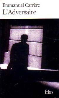 Livrenpoche : L'adversaire - Emmanuel Carrère - Livre