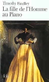 Livrenpoche : La fille de l'homme au piano - Timothy Findley - Livre