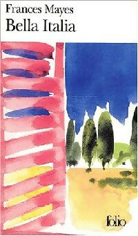 Livrenpoche : Bella Italia - Frances Mayes - Livre