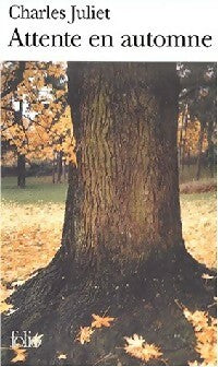 Livrenpoche : Attente en automne - Charles Juliet - Livre