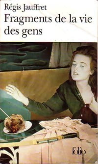 Livrenpoche : Fragments de la vie des gens - Régis Jauffret - Livre