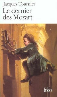 Livrenpoche : Le dernier des Mozart - Jacques Tournier - Livre