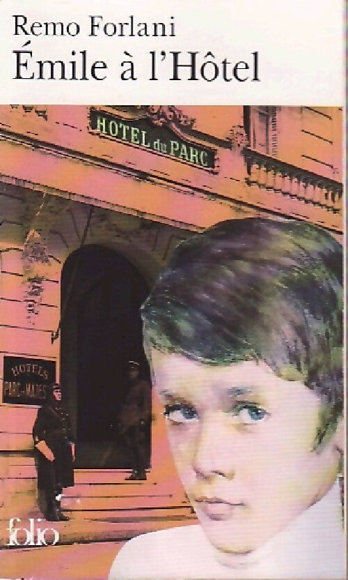 Emile à l'hôtel - Remo Forlani -  Folio - Livre