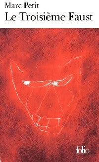 Livrenpoche : Le troisième Faust - Marc Petit - Livre