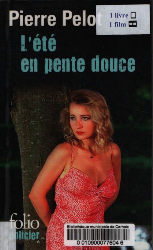 L'été en pente douce - Pierre Pelot - Livre