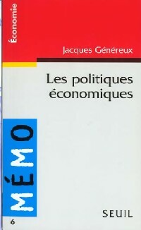Mémento des politiques économiques - Jacques Généreux -  Mémo - Livre