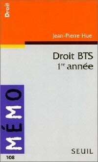 Livrenpoche : Droit BTS 1ère année - Jean-Pierre Hue - Livre