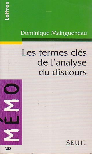 Livrenpoche : Les termes clés de l'analyse du discours - Dominique Maingueneau - Livre