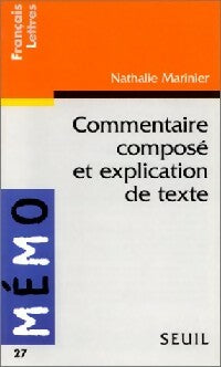 Livrenpoche : Commentaire composé et explication de texte - Nathalie Marinier - Livre